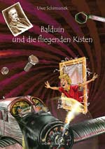 Balduin und die fliegenden Kisten