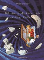 Balduin und das Geheimnis des weißen Goldes