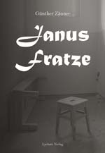 Janus Fratze, Krimi